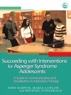 cover image of Succeeding with Interventions for Asperger Syndrome Adolescents